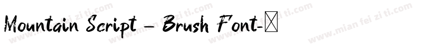Mountain Script – Brush Font字体转换